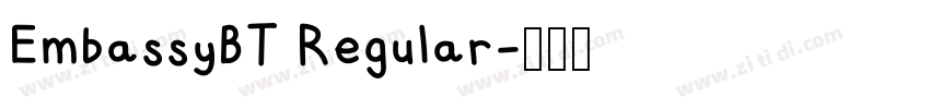 EmbassyBT Regular字体转换